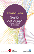 021 - GESTIÓN CON CORAZÓN. EL CORAZÓN DE LA GESTIÓN.