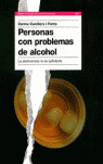 PERSONAS CON PROBLEMAS ALCOHOL