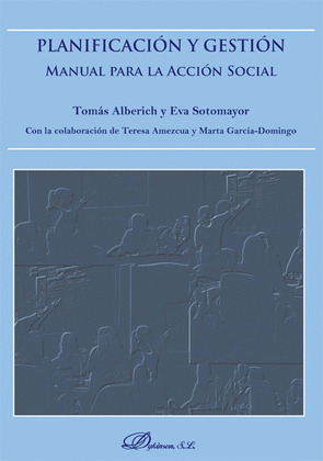PLANIFICACIÓN Y GESTIÓN. MANUAL PARA LA ACCIÓN SOCIAL