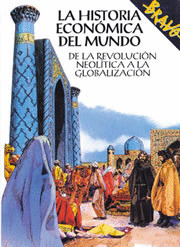BRAVO. LA HISTORIA ECONOMICA DEL MUNDO. DE LA REVOL.NEOLITIC