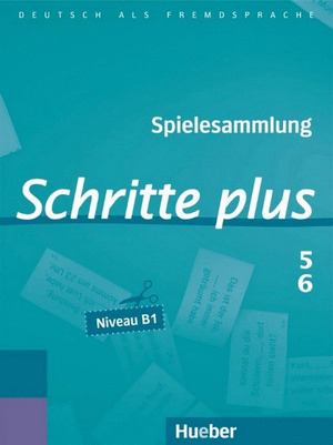 SCHRITTE PLUS 5 UND 6. SPIELESAMMLUNGE (NIVEAU B1)