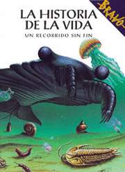 BRAVO. LA HISTORIA DE LA VIDA. UN RECORRIDO SIN FIN
