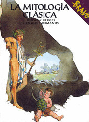 MITOLOGIA CLASICA DIOSES HEROES GRIEGOS ROMANOS COL.BRAVO