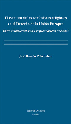 EL ESTATUTO DE LAS CONFESIONES RELIGIOSAS EN EL DERECHO DE LA UNIÓN EUROPEA