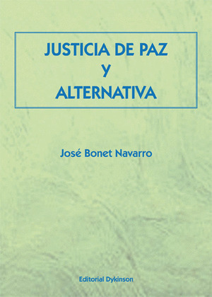 JUSTICIA DE PAZ Y ALTERNATIVA