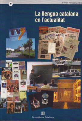 LLENGUA CATALANA EN L'ACTUALITAT/LA