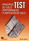PRINCIPIOS DE VUELO. PERFORMANCES. PLANIFICACION VUELO. TEST
