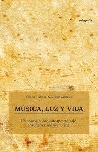 MÚSICA, LUZ Y VIDA