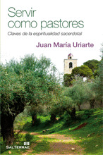 129 - SERVIR COMO PASTORES. CLAVES DE LA ESPIRITUALIDAD SACERDOTAL.