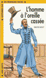 LŽHOMME A LŽOREILLE CASSEE