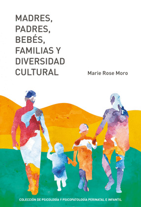 MADRES, PADRES, BEBES, FAMILIAS Y DIVERSIDAD CULTURAL