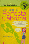 MANUAL DE LA PERFECTA CABRONA