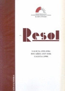 RESOL,GALICIA 1932-1936(BOS AIRES 1937-1938)GALICIA 1990
