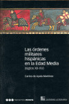 ORDENES MILITARES HISPANICAS EN LA EDAD MEDIA, LAS