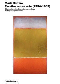 MARK ROTHKO: ESCRITOS SOBRE ARTE 1934-1969