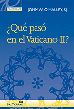 017 - ¿QUÉ PASÓ EN EL VATICANO II?
