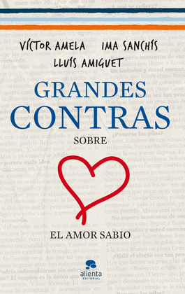 GRANDES CONTRAS SOBRE...  EL AMOR SABIO