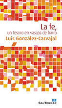 064 - LA FE, UN TESORO EN VASIJAS DE BARRO.