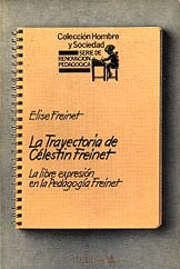 LA TRAYECTORIA DE CELESTINE FREINET