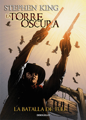 BATALLA DE TULL, LA (LA TORRE OSCURA)
