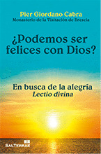 321 - ¿PODEMOS SER FELICES CON DIOS?