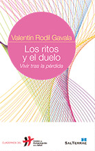 026 - LOS RITOS Y EL DUELO. VIVIR TRAS LA PÉRDIDA.
