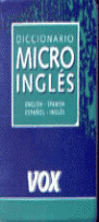 MICRO VOX DICCIONARIO ENGLISH-SPANISH VOX
