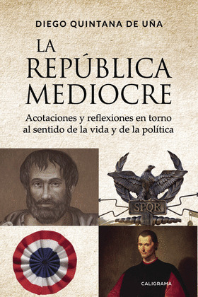REPÚBLICA MEDIOCRE, LA