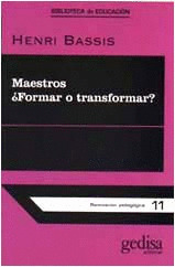 MAESTROS FORMAR O TRANSFORMAR?