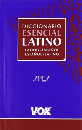 DICCIONARIO ESENCIAL LATINO