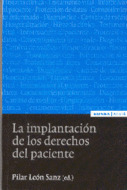 IMPLANTACION DE LOS DERECHOS DEL PACIENTE, LA