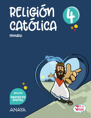 RELIGION CATOLICA 4º PRIMARIA. VEN Y VERÁS