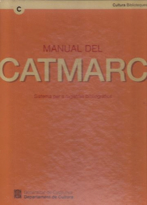 MANUAL DEL CATMARC. SISTEMA PER A REGISTRES BIBLIOGRÀFICS