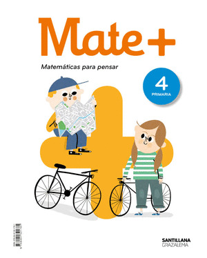 MATE+ MATEMATICAS PARA PENSAR 4 PRIMARIA