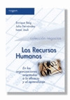 LOS RECURSOS HUMANOS. EN LAS ORGANIZACIONES ORIENTADAS A LA