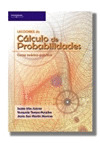 LECCIONES DE CALCULO DE PROBABILIDADES. CURSO TEORICO-PRACTI