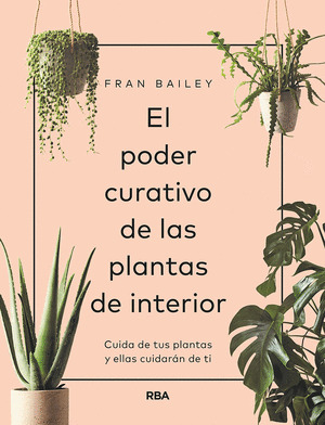 EL PODER CURATIVO PLANTAS INTERIOR