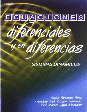 ECUAC.DIFERENCIALES Y EN DIFERENCIAS. SISTEMAS DINAMICO