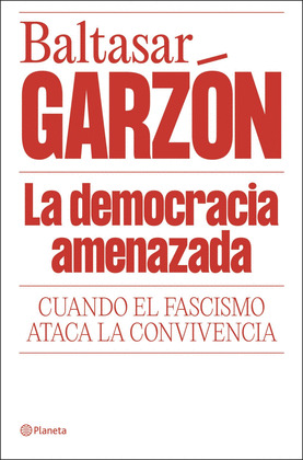 DEMOCRACIA AMENAZADA, LA