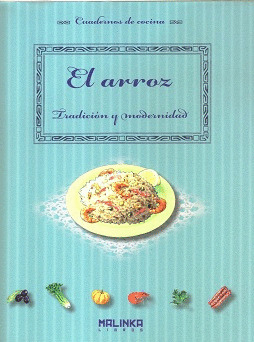 EL ARROZ. TRADICION Y MODERNIDAD