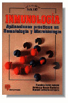 INMUNOLOGIA. APLICACIONES PRACTICAS EN HEMATOLOGIA Y MICROBI