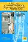 CALCULO Y NORMATIVA BASICA DE LAS INSTALACIONES EN LOS EDIFICIOS III