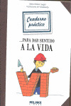 CUADERNO PRACTICO PARA DAR SENTIDO A LA VIDA