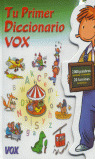 TU PRIMER DICCIONARIO VOX