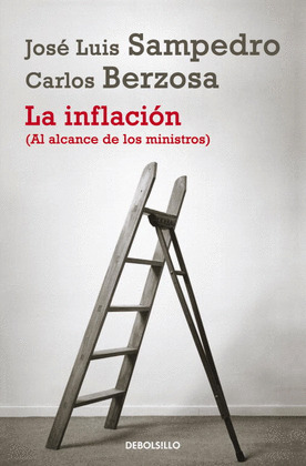 INFLACIÓN, LA (AL ALCANCE DE LOS MINISTROS)