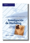 INVESTIGACION DE MARKETING. ASPECTOS ESENCIALES (2ª EDICION)