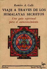 VIAJE A TRAVES DE LOS HIMALAYAS SECRETOS