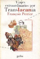 VIAJES EXTRAORDINARIOS POR TRANSLACANIA