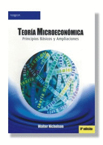 TEORIA MICROECONOMICA. PRINCIPIOS BASICOS Y AMPLIACIONES