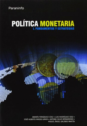 POLITICA MONETARIA 1. FUNDAMENTOS Y ESTRATEGIAS (2003)